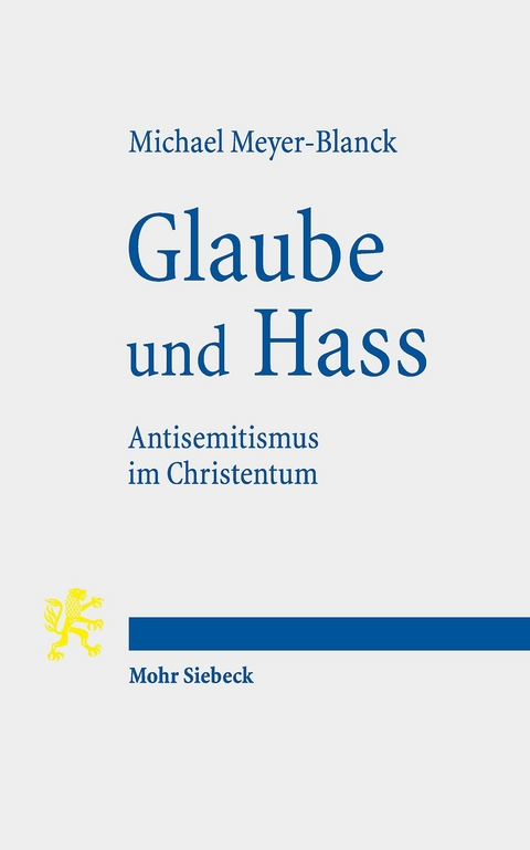 Glaube und Hass -  Michael Meyer-Blanck