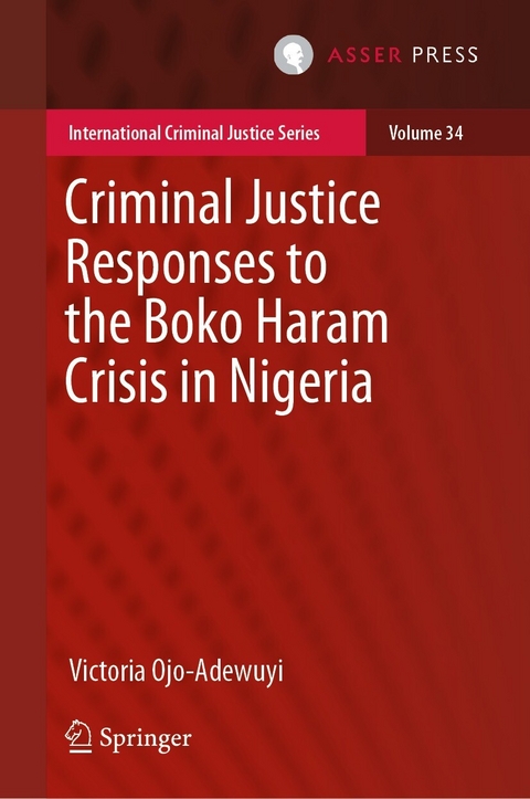 Criminal Justice Responses to the Boko Haram Crisis in Nigeria - Victoria Ojo-Adewuyi