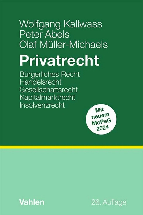 Privatrecht - Wolfgang Kallwass, Peter Abels, Olaf M&uuml;ller-Michaels