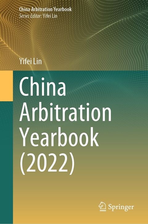 China Arbitration Yearbook (2022) -  Yifei Lin