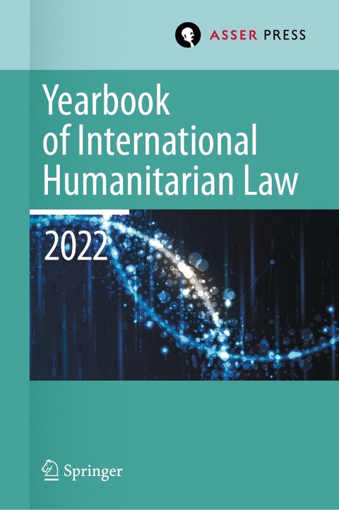 Yearbook of International Humanitarian Law, Volume 25 (2022) - 