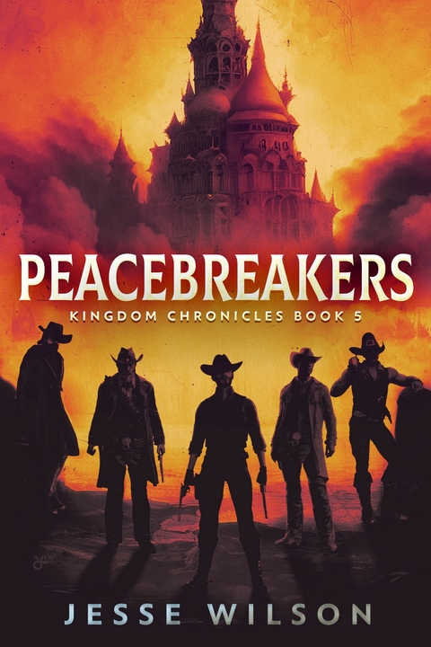 Peacebreakers -  Jesse Wilson