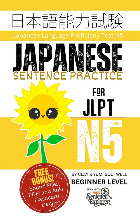 Japanese Sentence Practice for JLPT N5 -  Clay Boutwell,  Yumi Boutwell