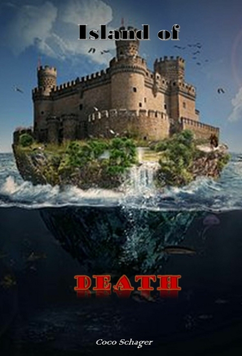 Island of Death - Coco Schager
