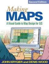 Making Maps, Second Edition - Krygier, John; Wood, Denis