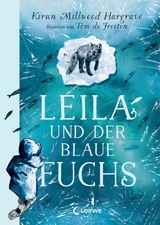 Leila und der blaue Fuchs - Kiran Millwood Hargrave