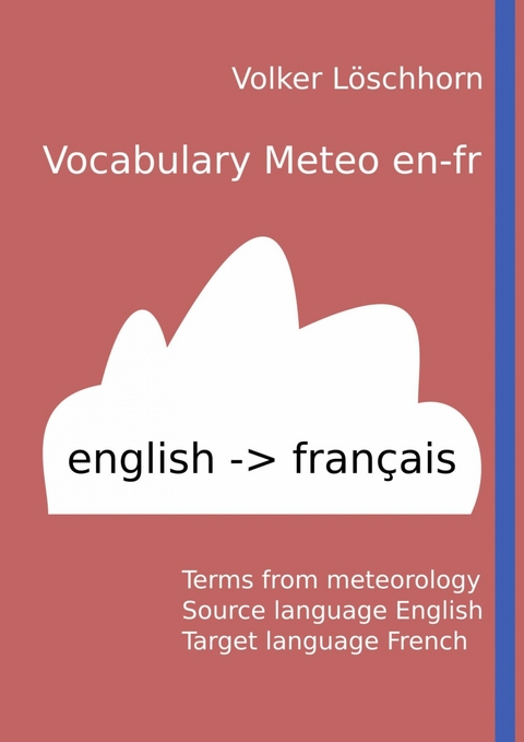 Vocabulary Meteo en-fr - Volker L&ouml;schhorn