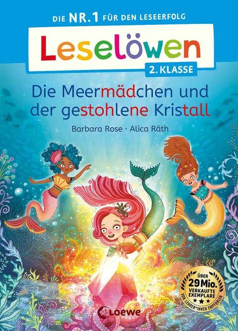 Leselöwen 2. Klasse - Die Meermädchen und der gestohlene Kristall - Barbara Rose