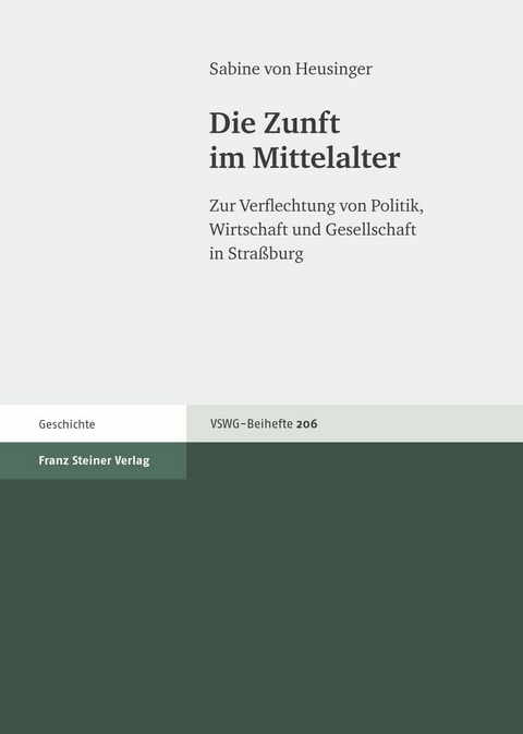 Die Zunft im Mittelalter -  Sabine von Heusinger