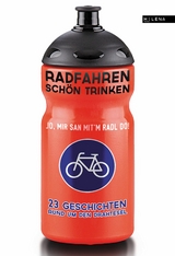 Radfahren sch&ouml;n trinken - 
