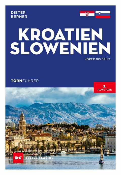 T&ouml;rnf&uuml;hrer Kroatien und Slowenien - Dieter Berner
