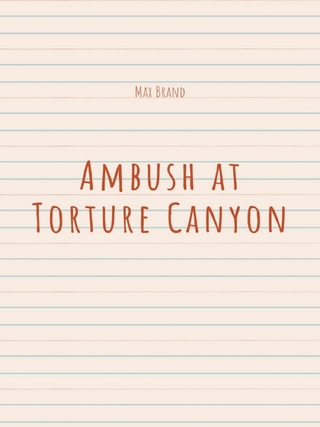Ambush at Torture Canyon