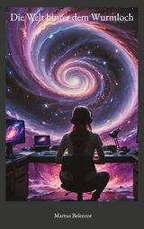 Die Welt hinter dem Wurmloch - Martus Belentor