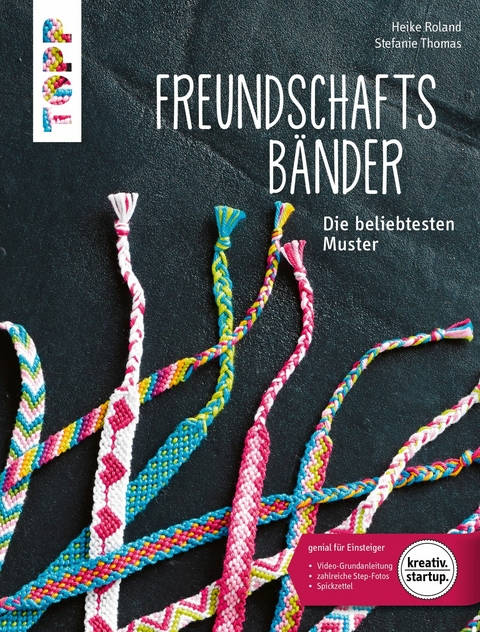 Freundschaftsb&auml;nder - Heike Roland, Stefanie Thomas