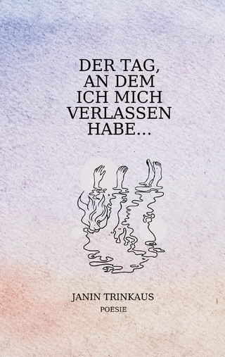 Der Tag, an dem ich mich verlassen habe