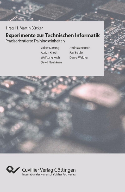 Experimente der Technischen Informatik -  Volker D&ouml;rsing