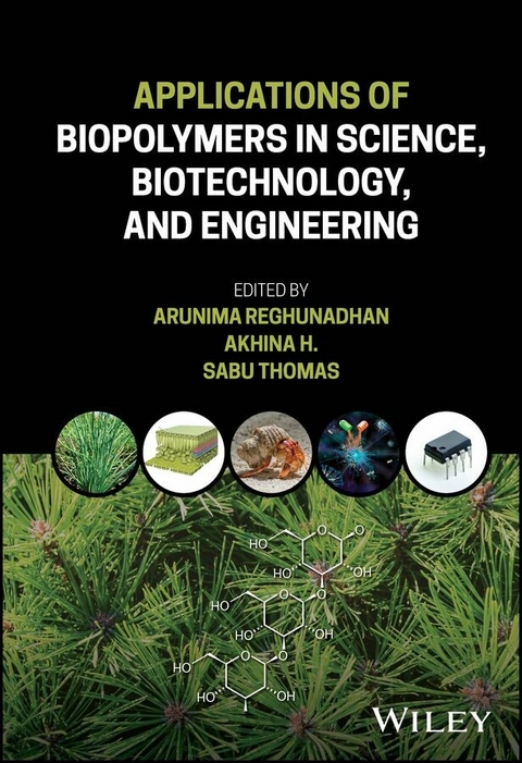 Applications of Biopolymers in Science, Biotechnology, and Engineering - 