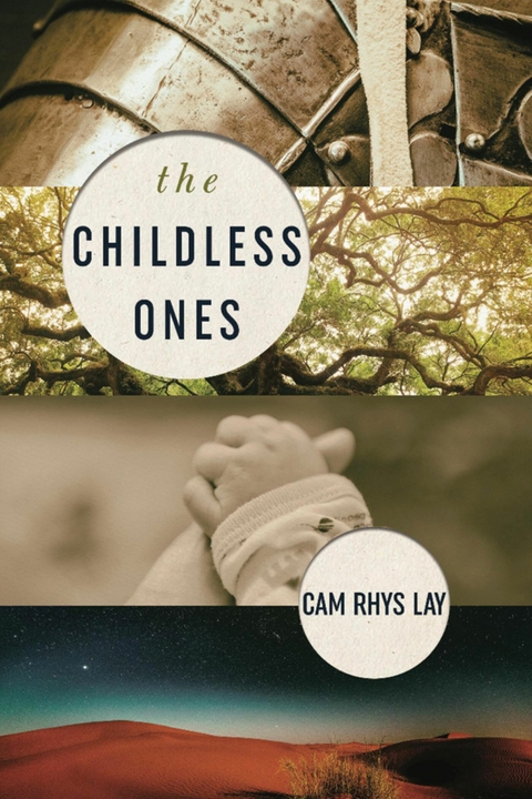 Childless Ones -  Cam Rhys Lay