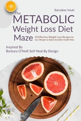 Metabolic Weight Loss Diet Maze -  Barnabas Noah
