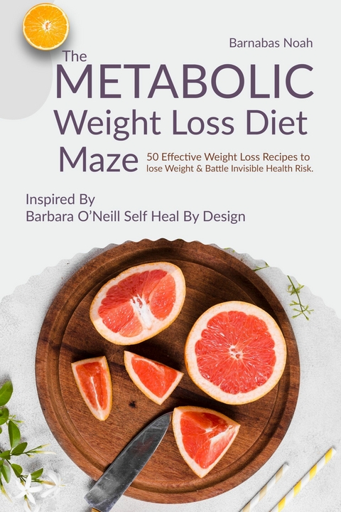 Metabolic Weight Loss Diet Maze -  Barnabas Noah