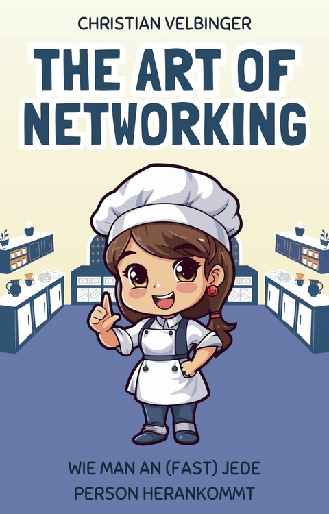 The Art of Networking - Wie man an (fast) jede Person herankommt 1 - Christian Velbinger
