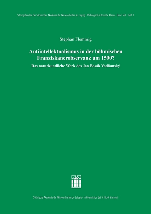 Antiintellektualismus in der b&ouml;hmischen Franziskanerobservanz um 1500? -  Stephan Flemmig