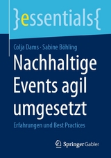 Nachhaltige Events agil umgesetzt - Colja Dams, Sabine Böhling