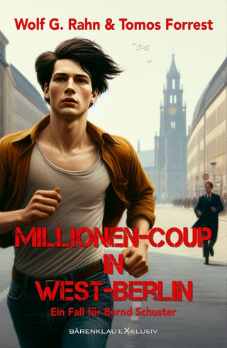 Millionen-Coup in West-Berlin – Ein Fall für Bernd Schuster