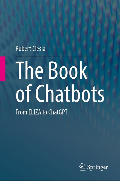 The Book of Chatbots -  Robert Ciesla