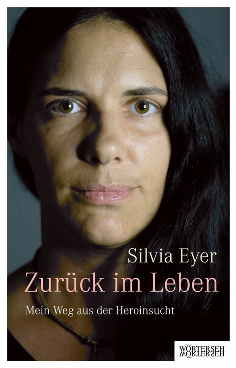 Zur&uuml;ck im Leben - Silvia Eyer