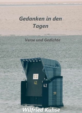 Gedanken in den Tagen