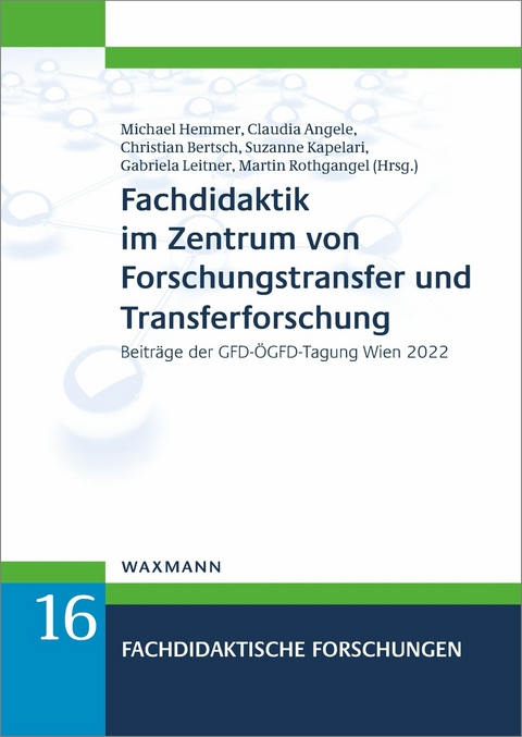 Fachdidaktik im Zentrum von Forschungstransfer und Transferforschung - 