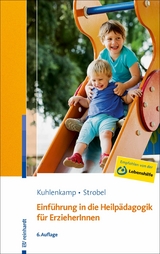 Einführung in die Heilpädagogik für ErzieherInnen - Stefanie Kuhlenkamp, Beate U. M. Strobel
