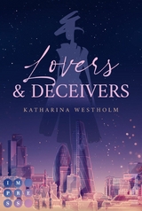 Lovers & Deceivers - Katharina Westholm