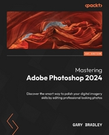 Mastering Adobe Photoshop 2024 -  Gary Bradley