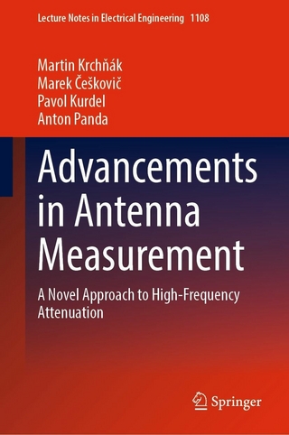 Advancements in Antenna Measurement