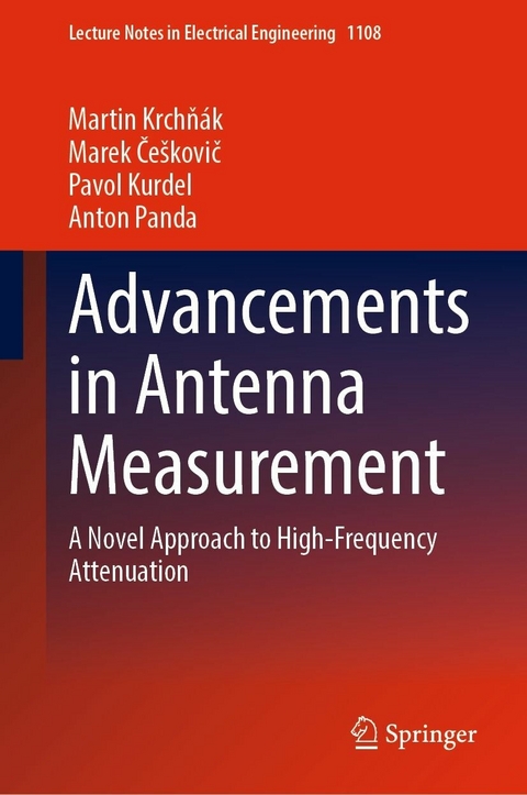 Advancements in Antenna Measurement -  Martin Krchňák,  Marek Češkovič,  Pavol Kurdel,  Anton Panda