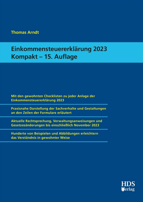 Einkommensteuererkl&auml;rung 2023 Kompakt -  Thomas Arndt