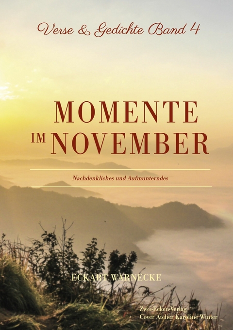 Momente im November - Eckart Warnecke