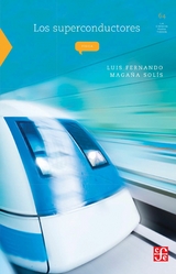 Los superconductores - Luis Fernando Maga&ntilde;a