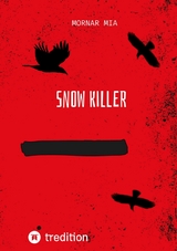 Snow killer -  mornar mia