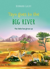 Tayo goes to the big river - Bernhard Galert