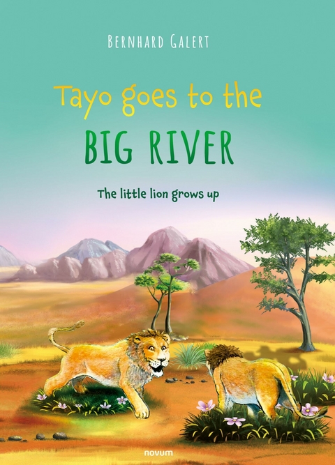 Tayo goes to the big river - Bernhard Galert