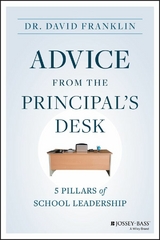 Advice from the Principal's Desk - David Franklin