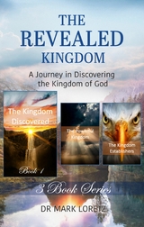 The Kingdom Discovered - Book 1 (The Revealed Kingdom 3-Book Series) - Mark Loretz
