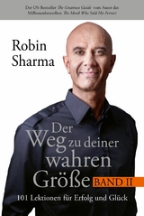 Der Weg zu deiner wahren Gr&ouml;&szlig;e - Band 2 -  Robin Sharma