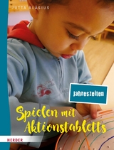 Spielen mit Aktionstabletts: Jahreszeiten -  Jutta Bl&auml;sius