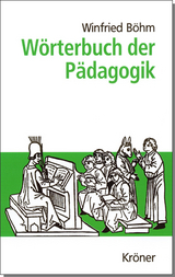 W&ouml;rterbuch der P&auml;dagogik - Winfried B&ouml;hm