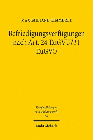 Befriedigungsverfügungen nach Art. 24 EuGVÜ/31 EuGVO