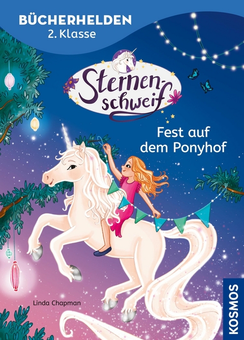 Sternenschweif, B&uuml;cherhelden 2. Klasse, Fest auf dem Ponyhof -  Linda Chapman